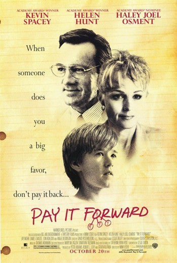 Pay it Forward Movie Poster - 11x17 Print