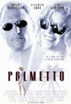 Palmetto Movie Poster - 11x17 Print for Home or Office