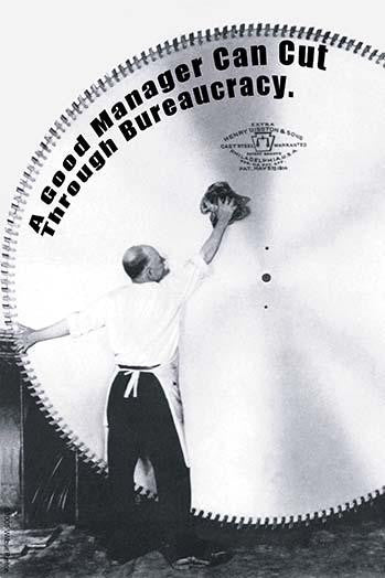 A Good Manager Can Cut Through Bureaucracy Fine Art Print by Wilbur Pierce
