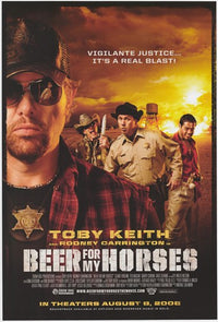 Beer for My Horses Movie Poster - 11x17 Print