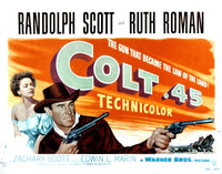 Colt .45 Movie Poster Fine Art Print featuring Ruth Roman and Randolph Scott