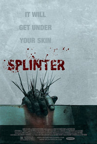 Splinter Movie Poster 11x17 | Perfect for Home or Office Decor