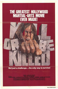 Kill or Be Killed Movie Poster Print - 27x40 | Posterazzi