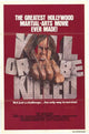 Kill or Be Killed Movie Poster Print - 27x40 | Posterazzi