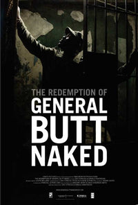 The Redemption of General Butt Naked Movie Poster Print - 27x40