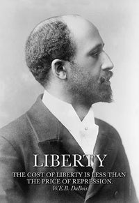 The Cost of Liberty Fine Art Print by W.E.B. DuBois