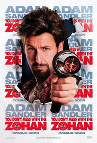 You Don't Mess With The Zohan Movie Poster - 11x17 print showcasing comedy film design.