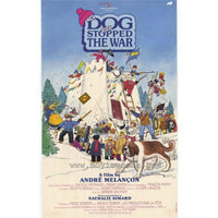 The Dog Who Stopped the War movie poster print 27x40