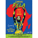 Finding Fela Movie Poster 11x17 print showcasing vibrant artwork.