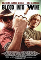 Blood Into Wine Movie Poster 11x17 Print