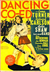 Dancing Co-Ed movie masterprint poster featuring Lana Turner and Buddy Rich.