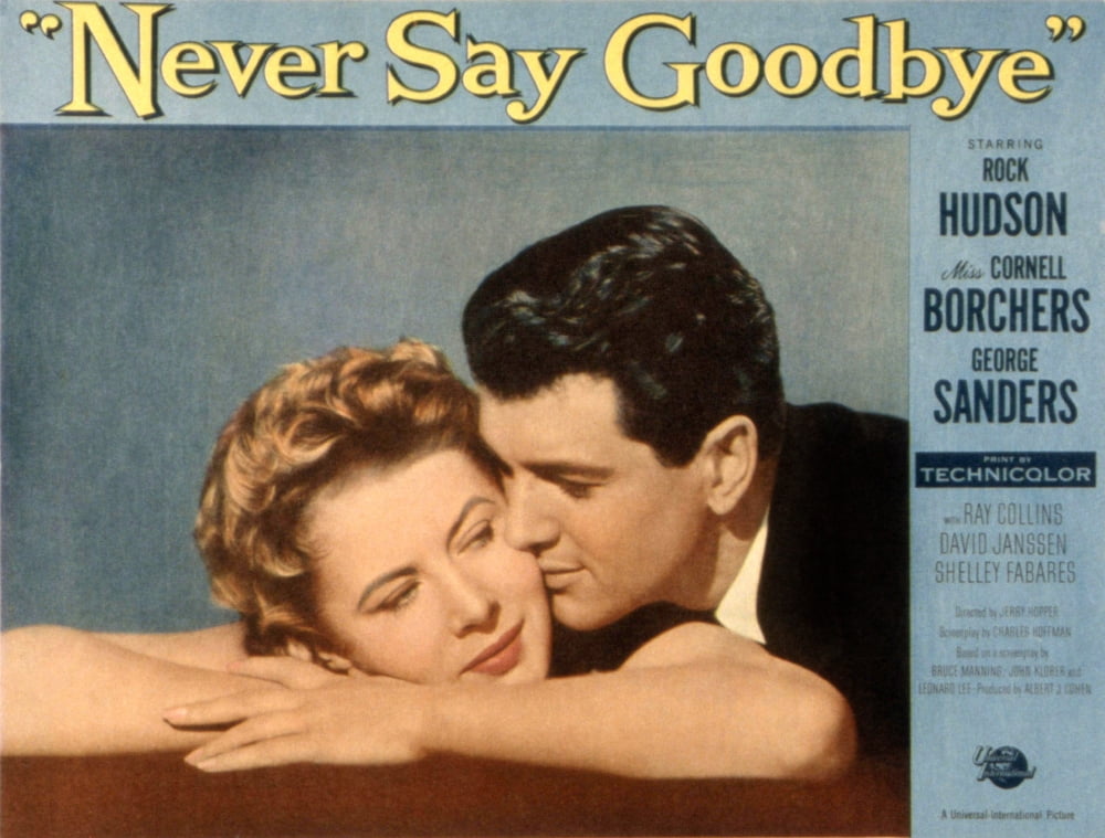 Never Say Goodbye movie poster print featuring Rock Hudson, 1956.