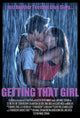 Getting That Girl Movie Poster 11x17 print