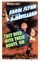 They Died With Their Boots On movie poster featuring Errol Flynn and Olivia De Havilland, 11x17 inches.