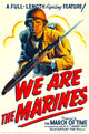 We are The Marines 1942 Movie Poster Masterprint, 11x17