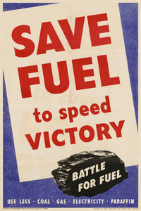 Save Fuel to Speed Victory vintage poster print