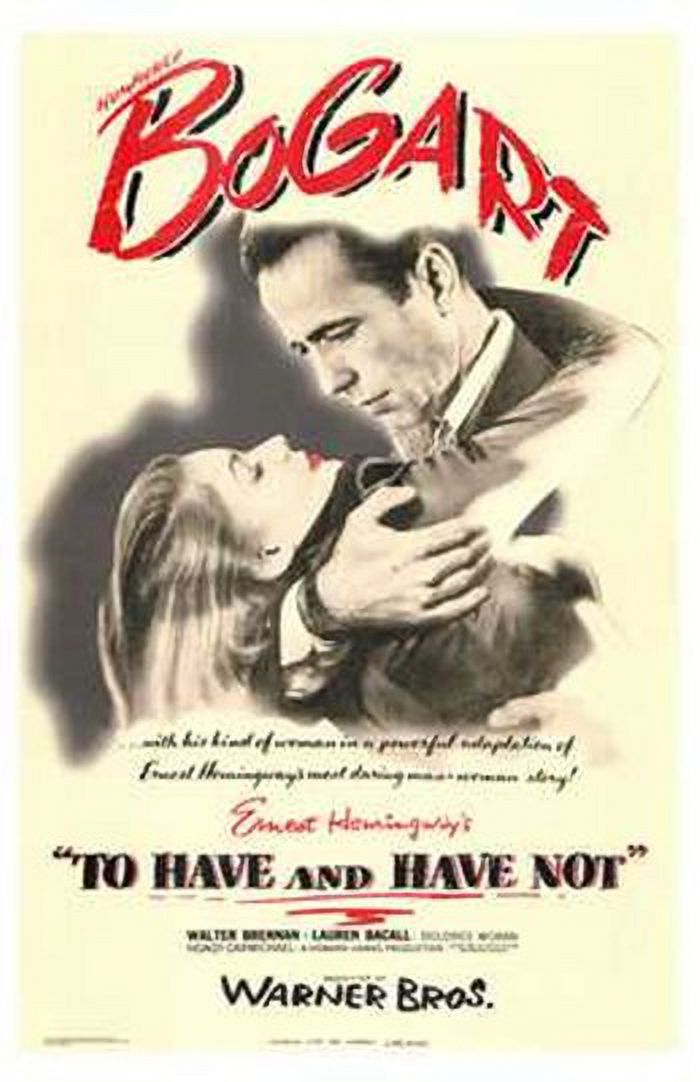 To Have and Have Not movie poster featuring classic film art.