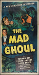 The Mad Ghoul 1943 Movie Masterprint Poster featuring Evelyn Ankers, David Bruce, and Turhan Bey.