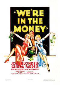 We're In The Money 1935 movie poster featuring Glenda Farrell, Hugh Herbert, and Joan Blondell.