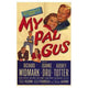 My Pal Gus movie poster in 11x17 print format.