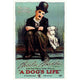 A Dog's Life movie poster print showcasing joyful dogs.