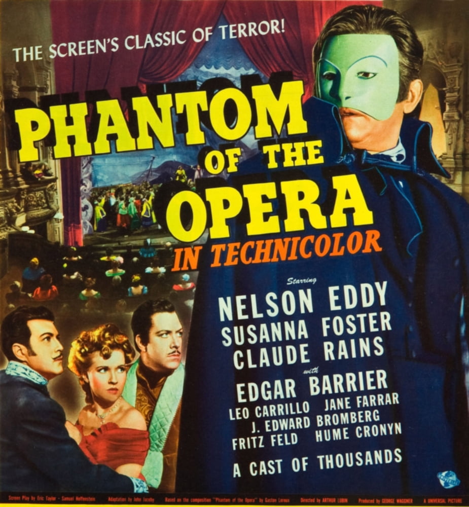 Phantom of the Opera Movie Masterprint Poster featuring Nelson Eddy, Susanna Foster, and Claude Rains - 1943