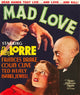 Mad Love movie poster featuring Frances Drake and Peter Lorre, 1935 classic film art print.