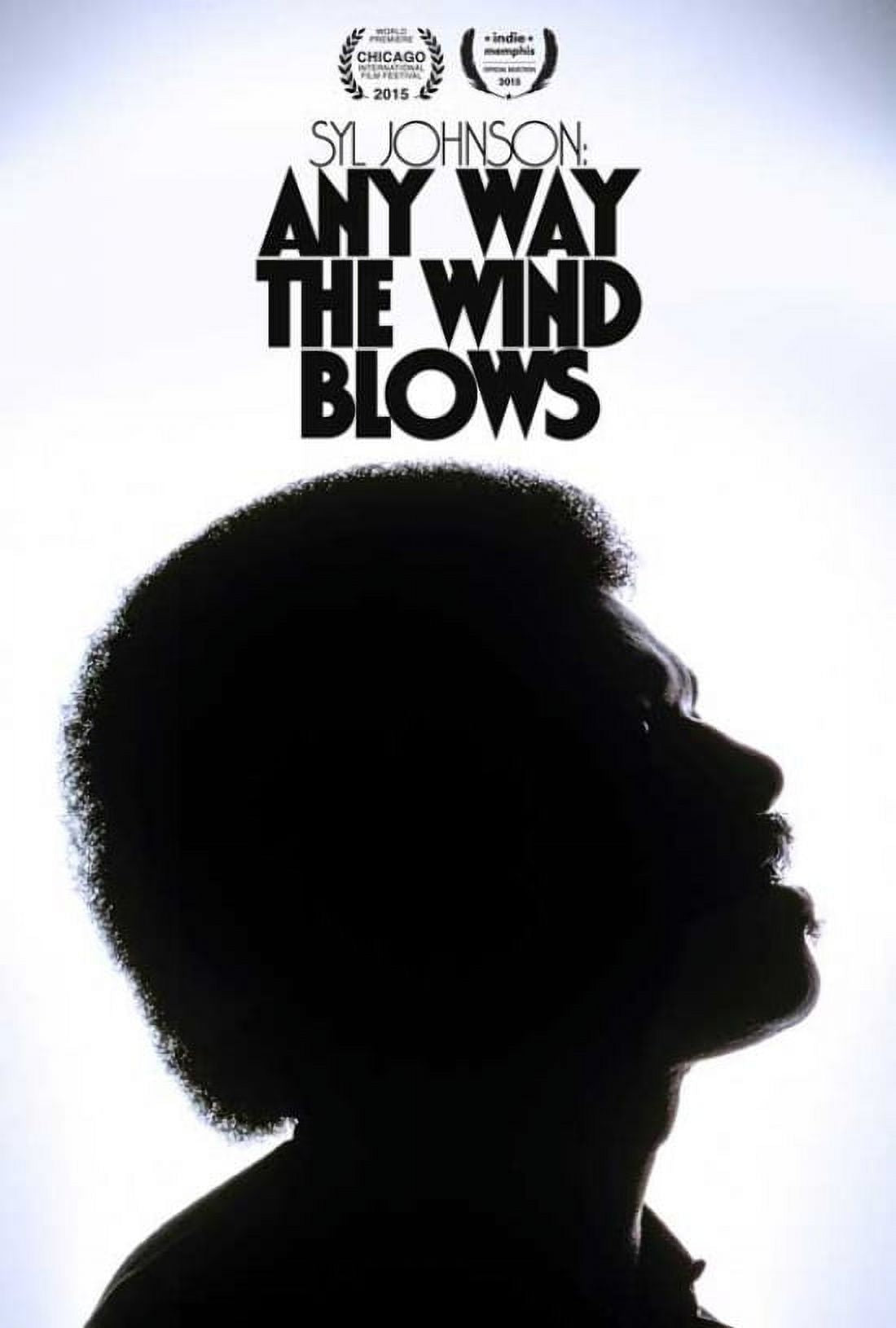 Syl Johnson Any Way the Wind Blows movie poster 11x17