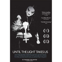 Until the Light Takes Us Movie Poster Print 27x40