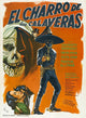 El Charro De Las Calaveras movie masterprint poster featuring iconic imagery from the 1965 film.