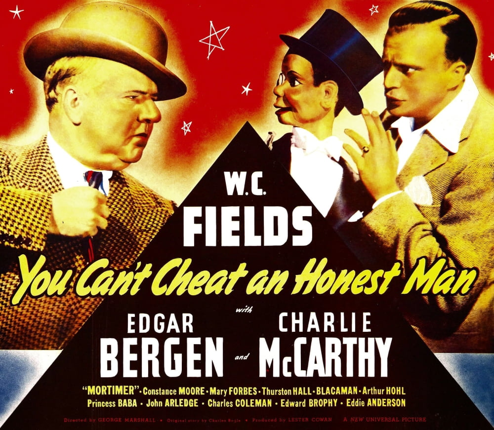 You Can't Cheat an Honest Man movie poster featuring W.C. Fields and Charlie McCarthy.