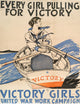 Every Girl Pulling for Victory poster print by Edward Penfield, a historical art piece from the United War Work Campaign 1918.