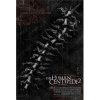 The Human Centipede II movie poster featuring disturbing art in 11x17 size.