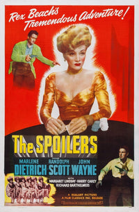 The Spoilers movie poster featuring John Wayne, Marlene Dietrich, and Randolph Scott, 1942.