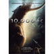 10,000 B.C. movie poster print showcasing epic prehistoric adventure.