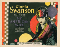 My American Wife Lobby Card featuring Gloria Swanson 1922