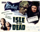 Isle Of The Dead 1945 movie poster featuring Boris Karloff and cast.