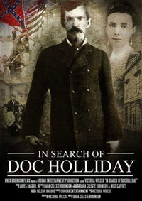 In Search of Doc Holliday Movie Poster 11x17 print.