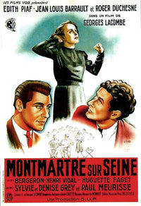 Montmartre Sur Seine Movie Masterprint Poster Print featuring Roger Duchesne and Edith Piaf.