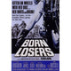 Born Losers Movie Poster Print 27x40 inch
