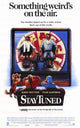 Stay Tuned Movie Poster - 11x17 inch print for film enthusiasts.
