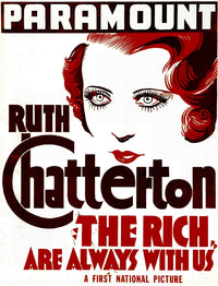 The Rich Are Always 1932 Movie Poster Print featuring Ruth Chatterton