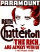 The Rich Are Always 1932 Movie Poster Print featuring Ruth Chatterton
