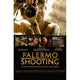 Palermo Shooting Movie Poster Print (27 x 40) showcasing dramatic film artwork.