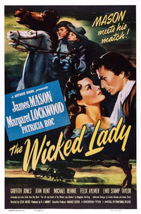 The Wicked Lady 1945 movie masterprint poster featuring Margaret Lockwood and James Mason.