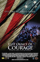 Last Ounce of Courage Movie Poster 11x17 size.