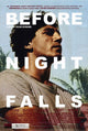 Before Night Falls Movie Poster 11 x 17 - captivating visual art print.