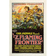 Flaming Frontier Movie Poster Print in vibrant colors, 27x40 inches.