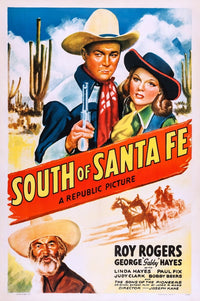 South Of Santa Fe movie poster print featuring Roy Rogers and Linda Hayes.