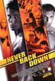 Never Back Down Movie Poster 11x17 print featuring dynamic martial arts action.